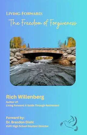 Living Forward: The Freedom of Forgiveness