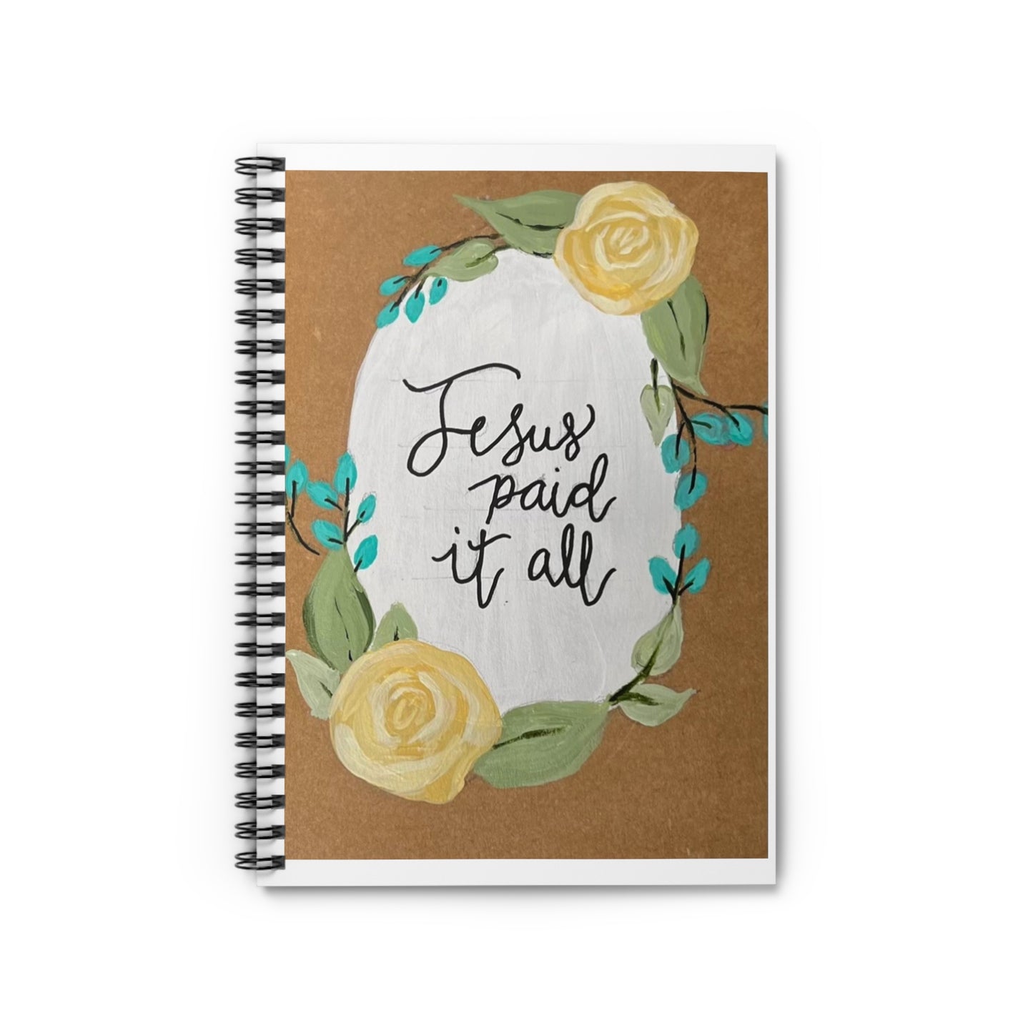 Jesus Paid it All - Spiral Notebook - Ruled Line