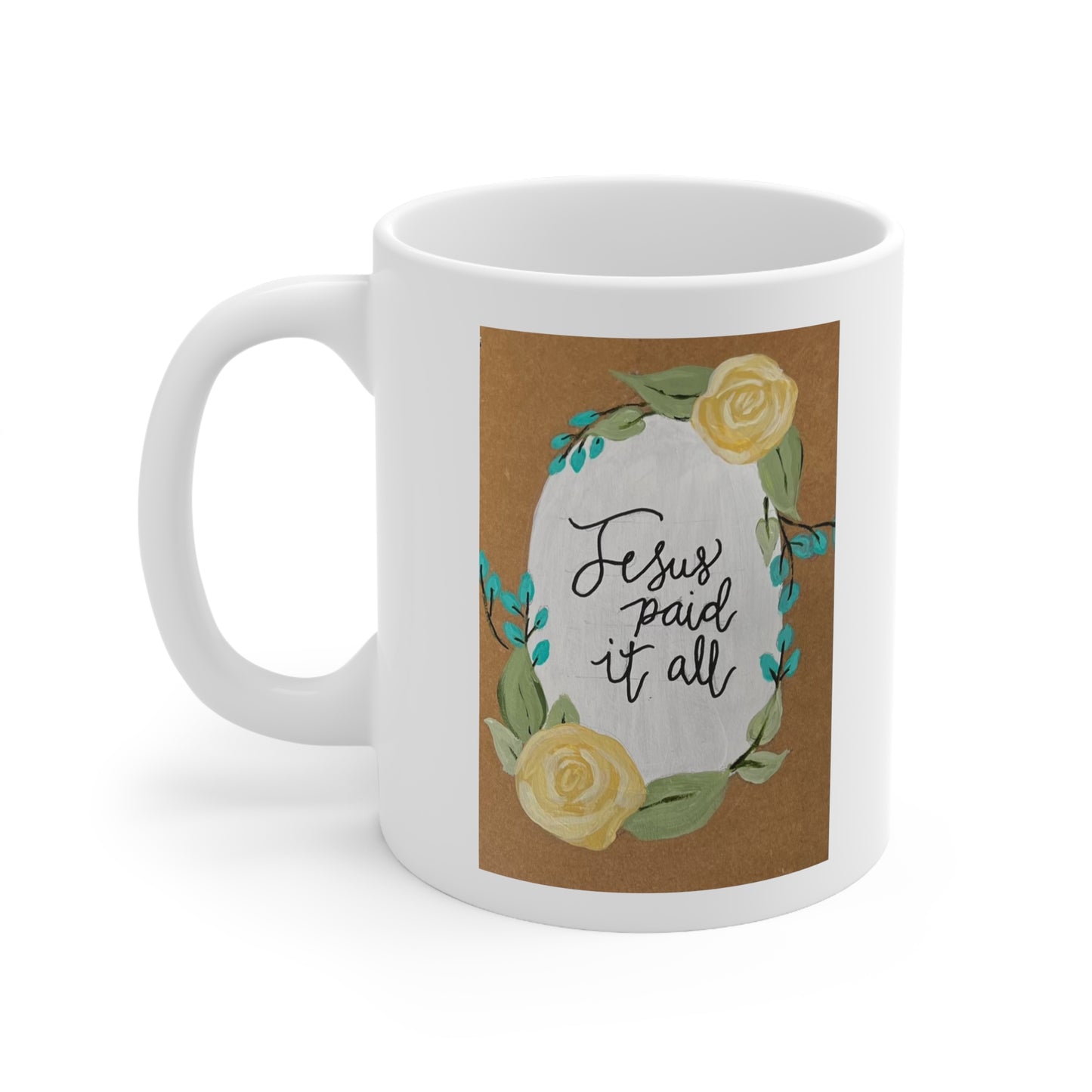 Jesus Paid it All - Ceramic Mug 11oz