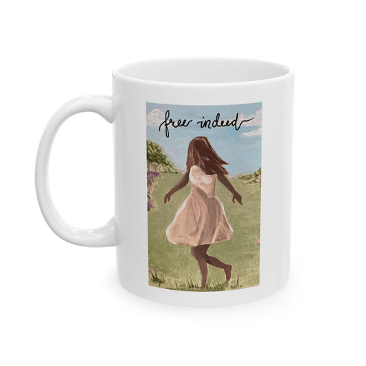 Free Indeed - Ceramic Mug 11oz
